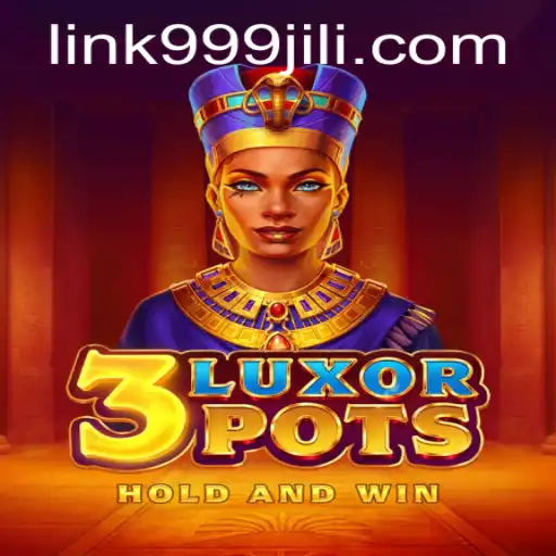 Discover the Thrilling World of 3LuxorPots with 999JILI