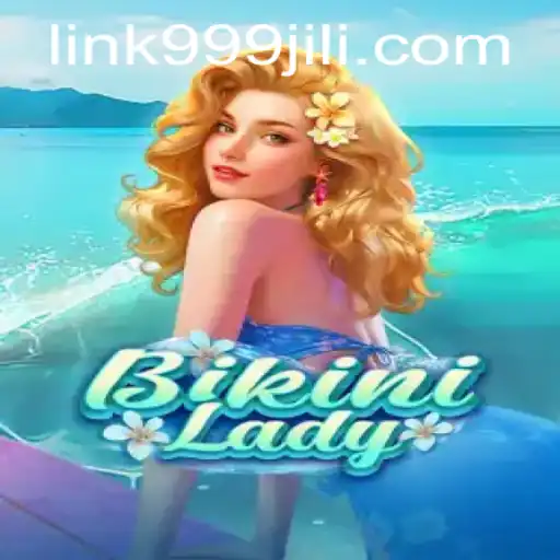 Dive into the World of BikiniLady with the Thrilling Spin of 999JILI